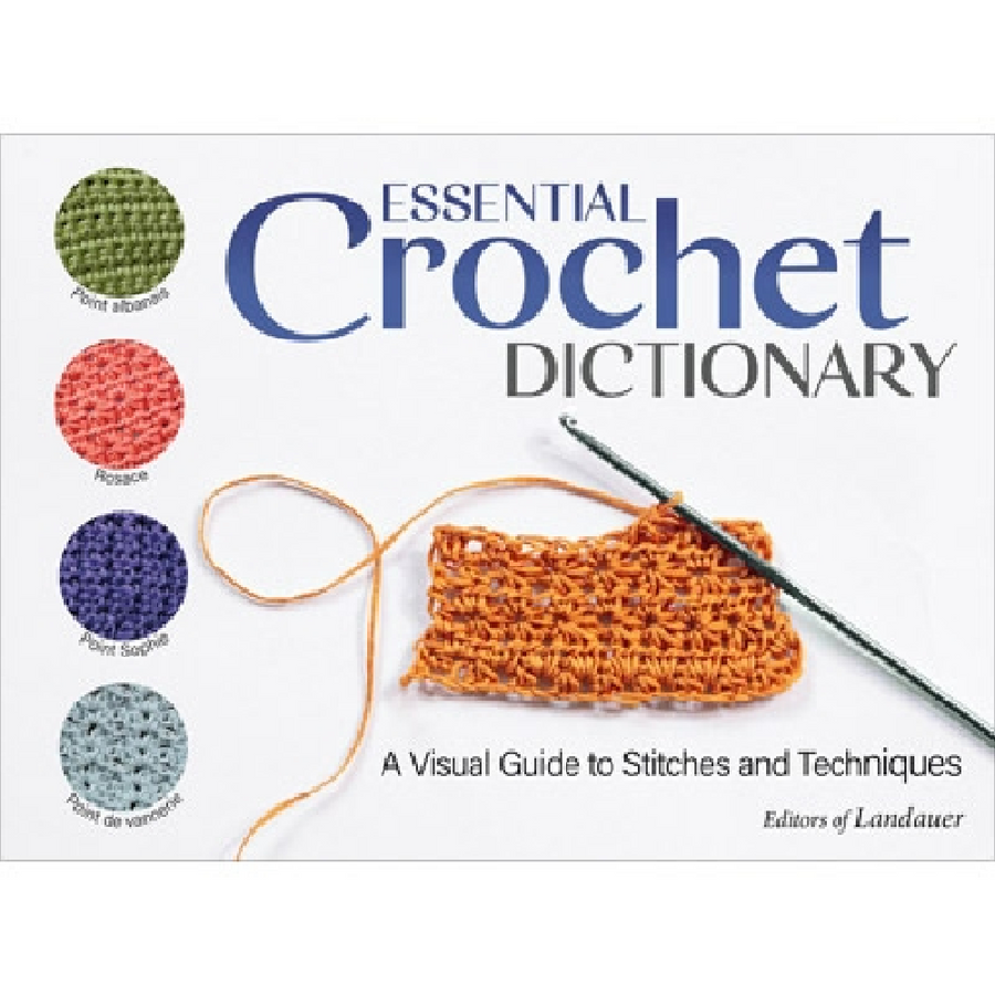 Essential Crochet Dictionary