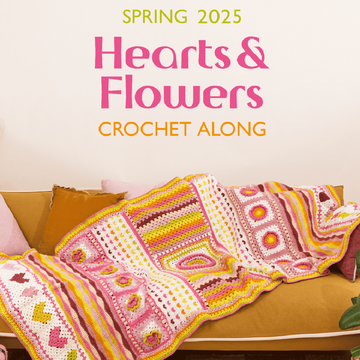 Sirdar Hearts & Flowers Crochet Along Spring 2025